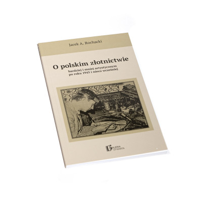 Książka Jacka A. Rochackiego „O polskim złotnictwie”